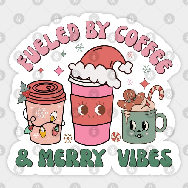 Fueled By Coffee and Merry vibes Sticker by MZeeDesigns